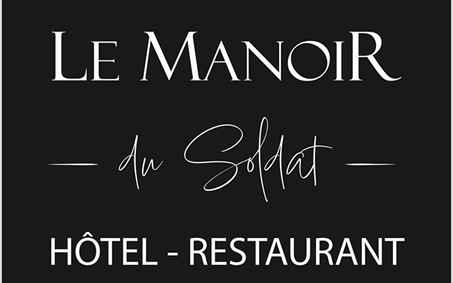 Hôtel-restaurant le Manoir du Soldat